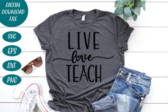 Live Love Teach Svg Review