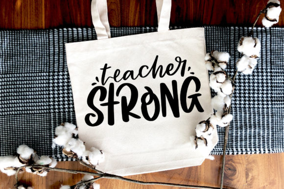 Teacher Strong SVG Review
